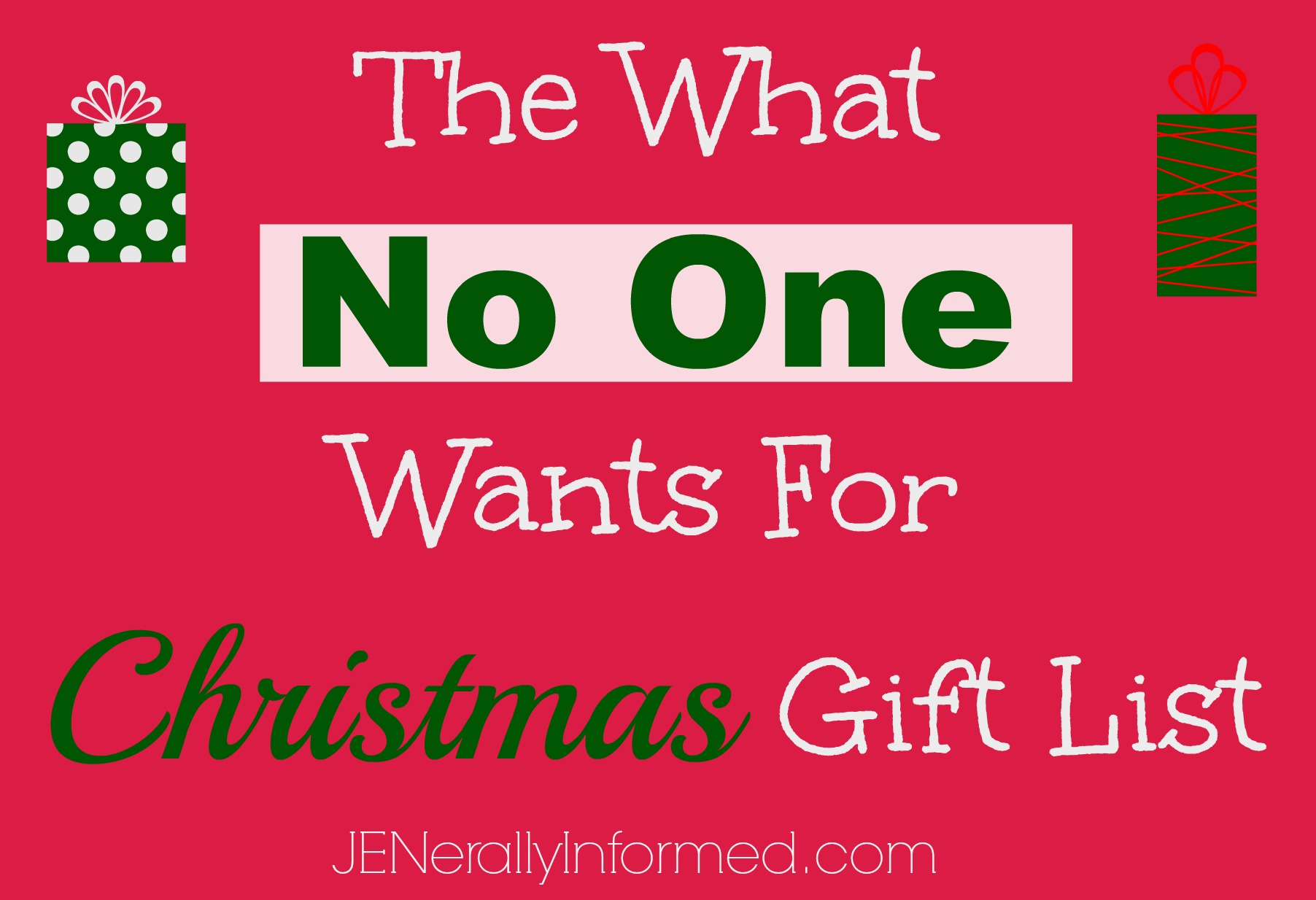the what no one wants for christmas gift list